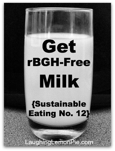 Get rBGH-Free Milk {Budget Organic No. 12}