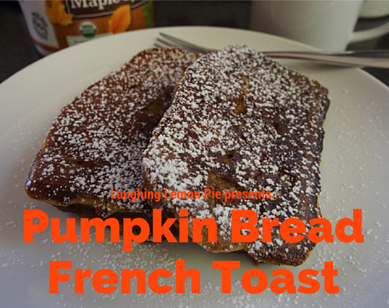 Pumpkin Bread French Toast